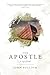 The Apostle: A Life of Paul by John Pollock