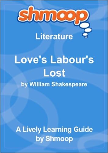 Loves Labours Lost Shmoop Literature Guide Shmoop - 