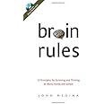 Brain Rules: 12 Principles for Surviving and Thriving at Work, Home, and School (Book & DVD)