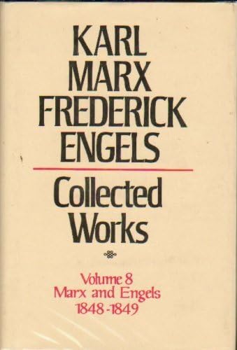 Collected Works of Karl Marx and Friedrich Engels, 1845-47, Vol. 5