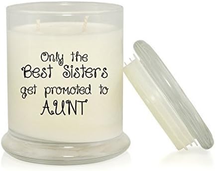 Only the Best Sisters Get Promoted to Aunt 8.5 oz. Soy Candle - Pregnancy Reveal - Christmas Gift Pregnancy Reveal - Pregnancy Announcement - New Aunt Candle - Very Vanilla Scent