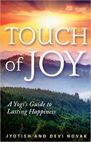 Touch Of Joy A Yogis Guide To Lasting Happiness Jyotish - 