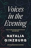 Voices in the Evening (with an introduction by Colm Toibin) by Natalia Ginzburg, Colm Toibin