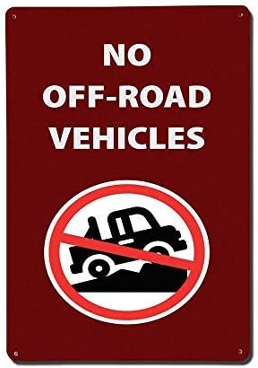 No Off-Road Vehicles Novelty Sign Funny Aluminum Metal Signs 8x12 Inches