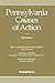 Pennsylvania Causes of Action 2015 by