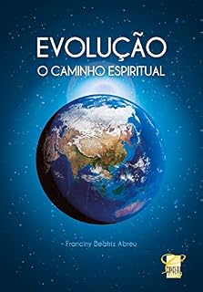 Livro EVOLUÇÃO: O Caminho Espiritual