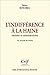 L'indifférence à la haine : Racisme et antisémitisme by