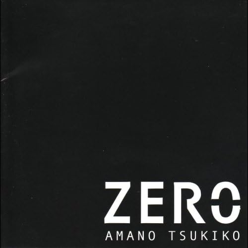 Zero 天野月子