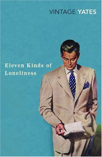 "Eleven Kinds of Loneliness (Vintage Classics)" av Richard Yates