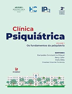 Livro Clínica psiquiátrica: os fundamentos da psiquiatria, volume 1