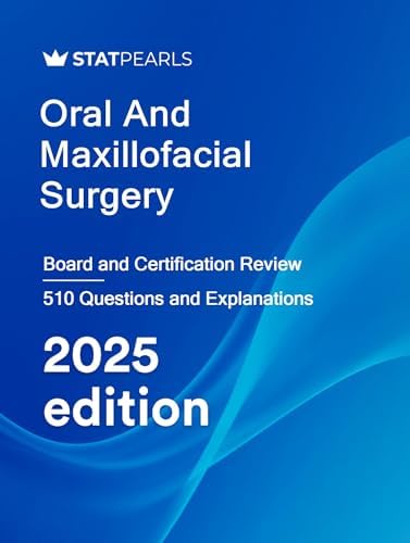 Oral & Maxillofacial Surgery Review: A Study Guide - Kindle