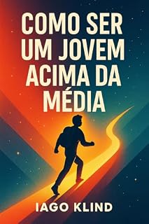 Livro Como ser um jovem acima da média