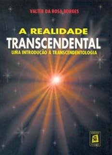 Livro A REALIDADE TRANSCENDENTAL