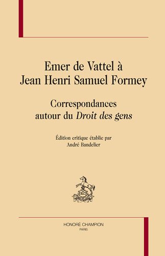 Emer de Vattel à Jean Henri Samuel Formey