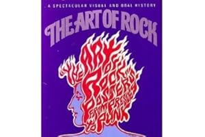 The Art of Rock: Posters from Presley to Punk