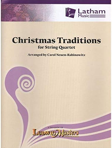 Christmas Traditions for String Quartet Electronics