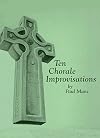 Ten Chorale Improvisations (Opus 5)