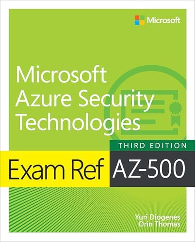 Exam Ref SC-100 Microsoft Cybersecurity Architect: Diogenes, Yuri