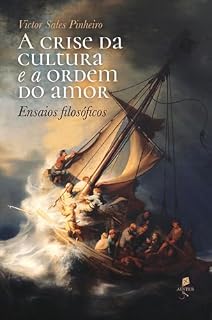 Livro A crise da cultura e a ordem do amor