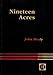 Nineteen Acres by 