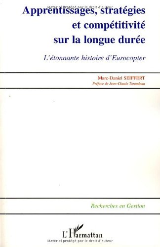 Apprentissages, stratégies et compétitivité sur la longue durée