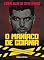 Livro O Maníaco de Goiânia: O serial killer que ceifou 39 vidas (True Crime Brasil)