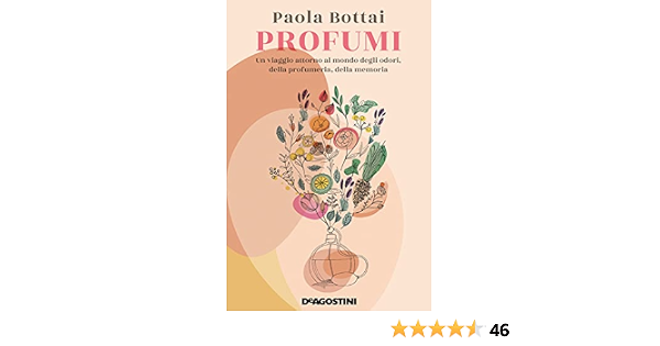 Amazon.com: Profumi: Un viaggio attorno al mondo degli odori, della  profumeria, della memoria (Italian Edition) eBook : Bottai, Paola, Navarro,  José Luis: Tienda Kindle