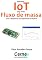 Livro Aplicando IoT para medir  Fluxo de massa Com a Raspberry Pi programada em Python