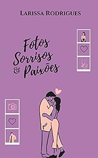 Livro Fotos, Sorrisos e Paixões