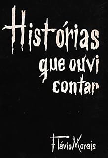 Livro HISTÓRIAS QUE OUVI CONTAR