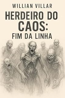 Livro Herdeiro do Caos Parte 3: Fim da Linha