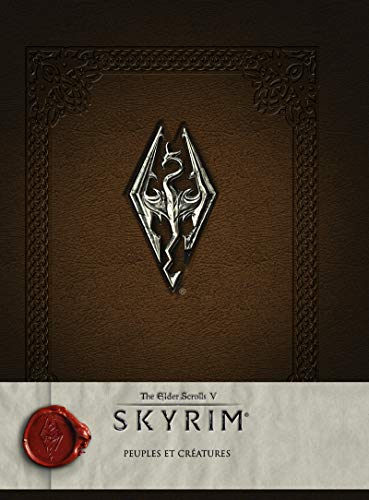 The Elder Scrolls V, Skyrim : Peuples et créatures by Le Pré aux Clercs