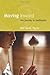 Moving Inward: The Journey to Meditation (Cover May Vary)