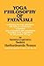 Yoga Philosophy of Patanjali: Containing His Yoga Aphorisms with Vyasa's Commentary in Sanskrit and by Swami Hariharananda Aranya, P. N. Mukherji