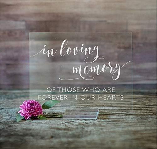 Mixed Media - In Loving Memory Acrylic Sign | Wedding Memorial Sign With Stand | Wedding Sign (8X10, Clear Acrylic Stand)