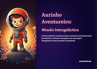 Livro Aurinho Aventureiro: Missão Intergaláctica