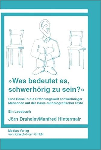 Was Bedeutet Es Schwerhorig Zu Sein Eine Reise In Die Erfahrungswelt Schwerhoriger Menschen Auf Der Basis Autobiographischer Berichte Ein Lesebuch Amazon De Draheim Jorn Hintermair Manfred Bucher