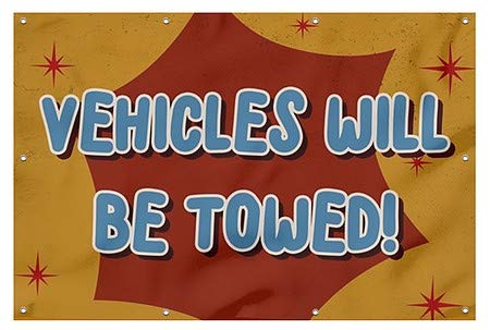 Amazon Com Cgsignlab Vehicles Will Be Towed Nostalgia Burst