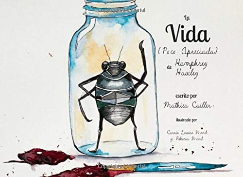 La Vida (Poco Apreciada) de Humphrey Hawley