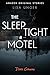 The Sleep Tight Motel