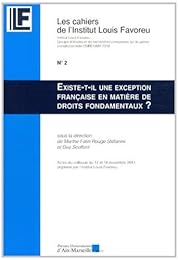 Existe-t-il une exception française en matière de droits fondamentaux ?