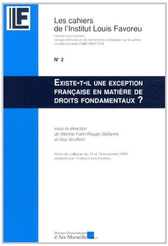 Existe-t-il une exception française en matière de droits fondamentaux ?