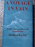 A voyage in vain;: Coleridge's journey to Malta in 1804 by 