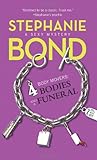 4 Bodies and a Funeral (Body Movers, Book 4)