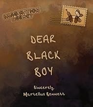 Dear Black Boy