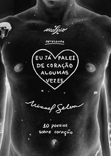 Livro Eu Já Falei de Coração Algumas Vezes: (10 poemas sobre coração)