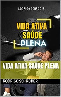 Livro Vida Ativa Saúde Plena