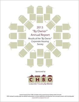 2013 By Owner Corporate Housing Annual Report Sponsored - 