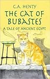 The Cat of Bubastes Publisher: Dover Publications by