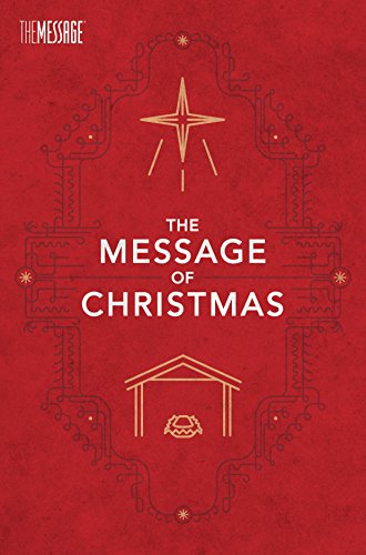 The Message of Christmas, Campaign Edition The Message of Christmas, Campaign Edition